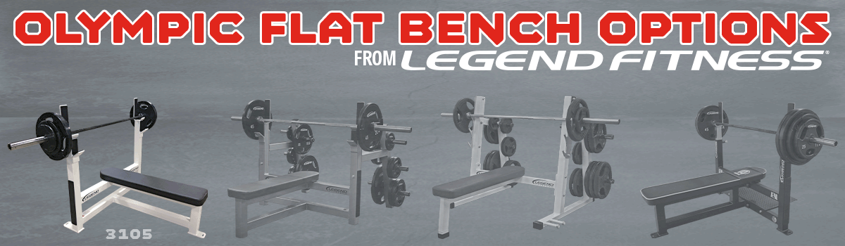 Olympic Flat Bench Options from Legend Fitness