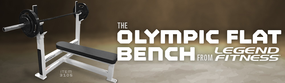 The Flat Olympic Bench (3105) from Legend Fitness