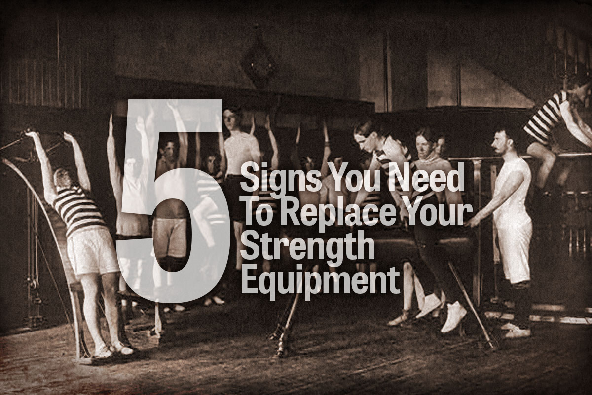 Five Signs You Need to Replace Your Strength Equipment